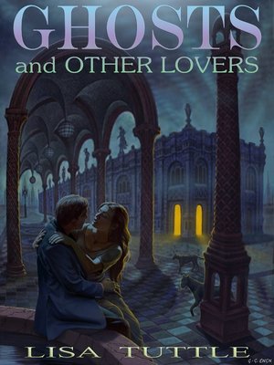 cover image of Ghosts and Other Lovers